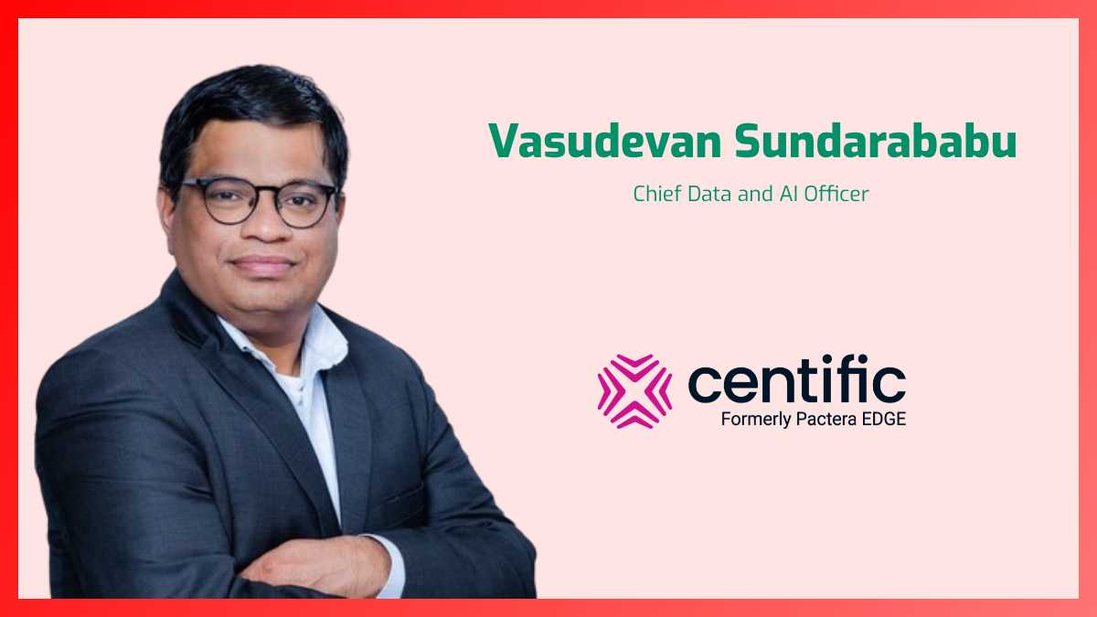 Centific appoints Vasudevan Sundarababu as Chief Data and AI Officer