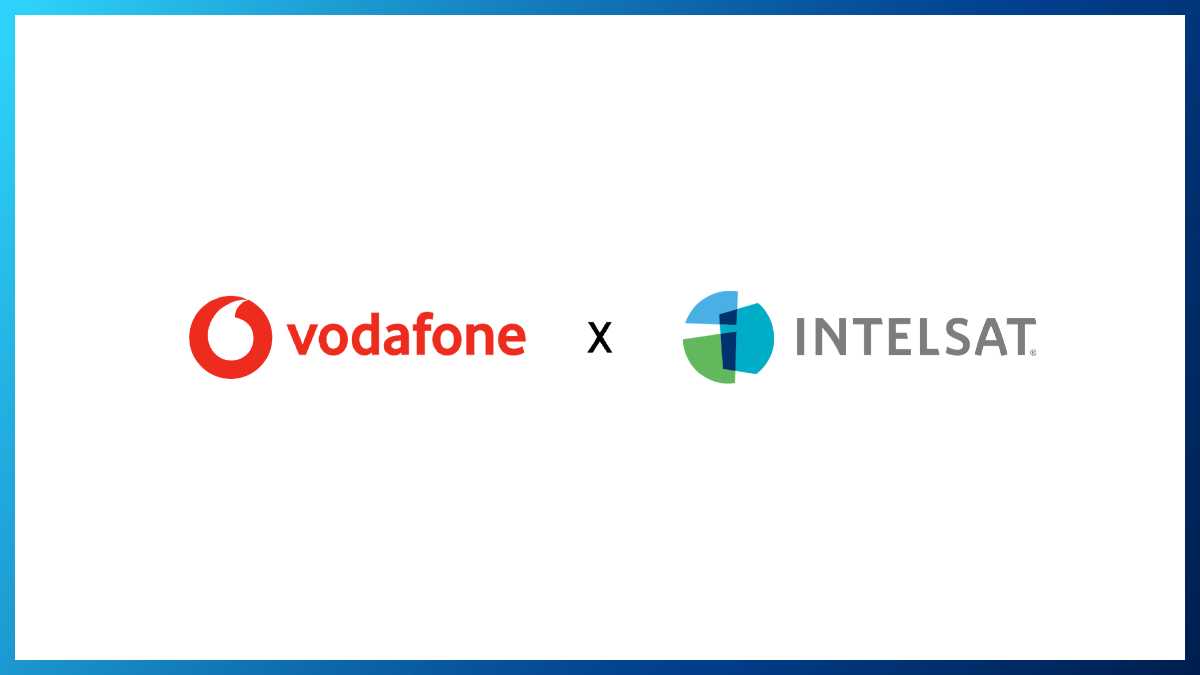 Vodafone, Intelsat expand satellite connectivity services for private and public sector
