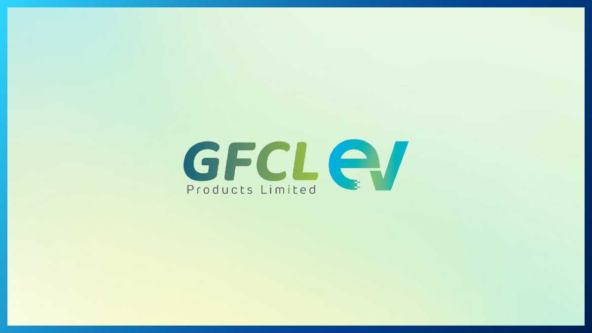 GFCL EV Products raises of ₹1,000 crore at ₹25,000 crore valuation