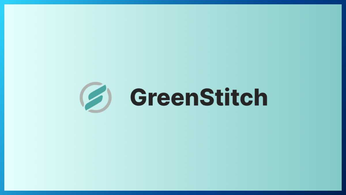 GreenStitch raises $1.2 million in seed funding round led by Equirus InnovateX Fund