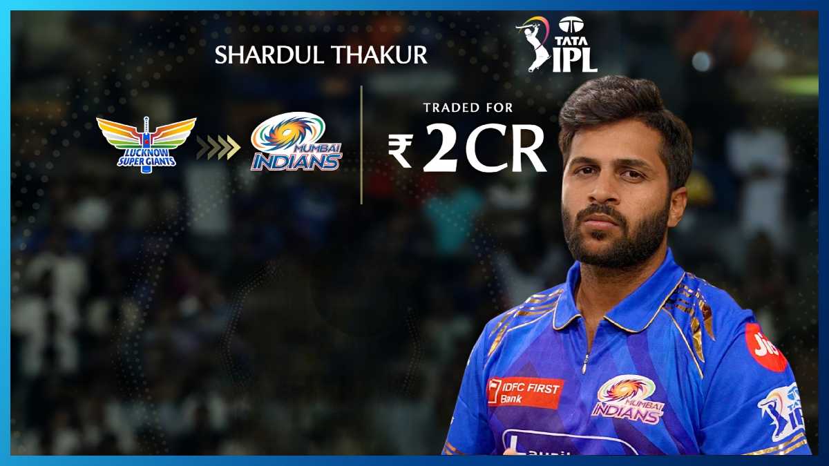 IPL 2026: Shardul Thakur traded to Mumbai Indians from LSG for ₹2 crore